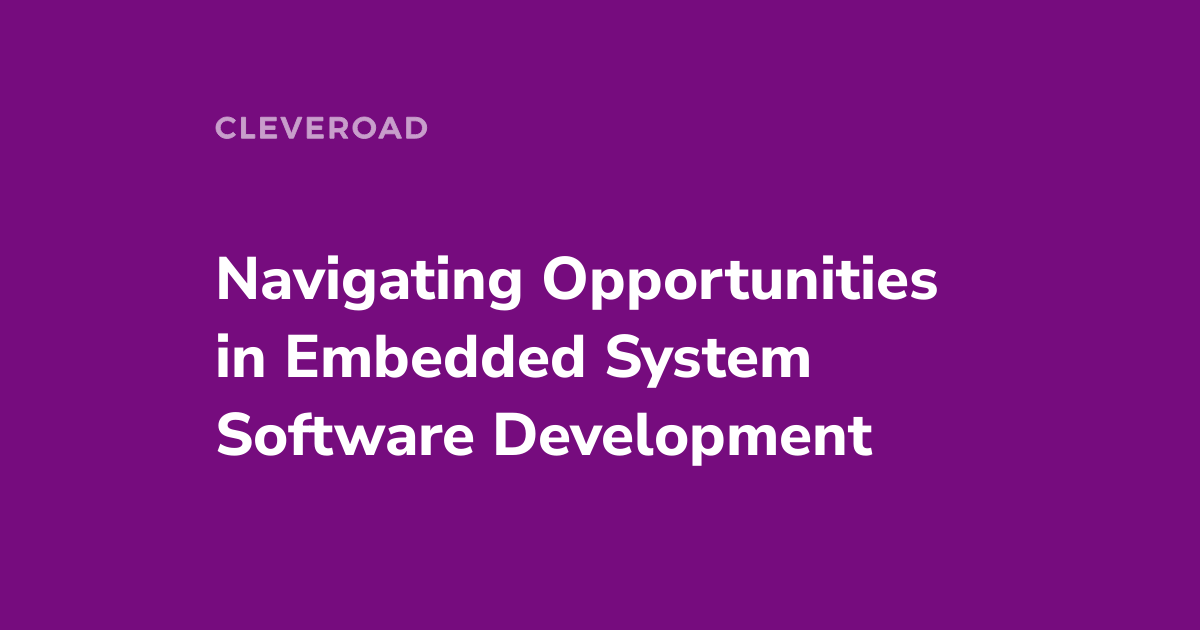 Embedded Software Development: Specificity, Examples, and Steps