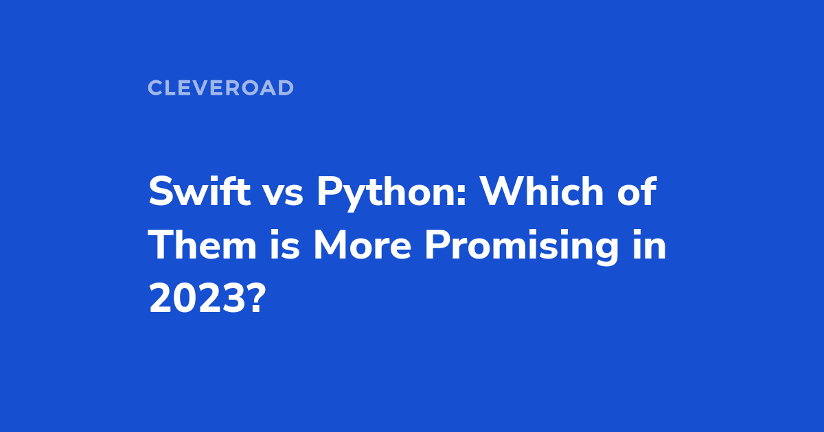 Python Vs Swift: Which Language Is Better To Learn