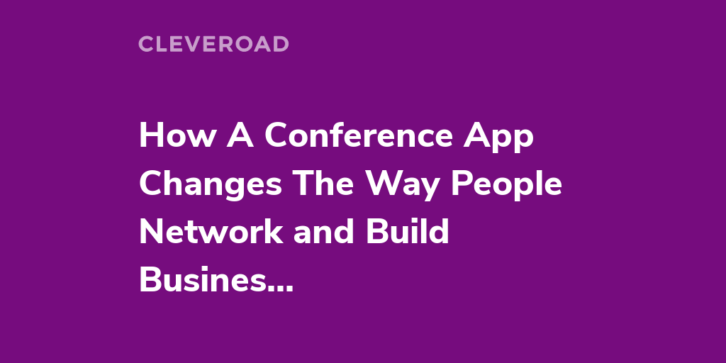 Mobile App For Conferences Guide To Development