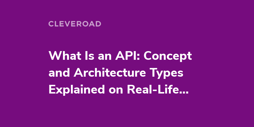 What is an API and How Does It Work?