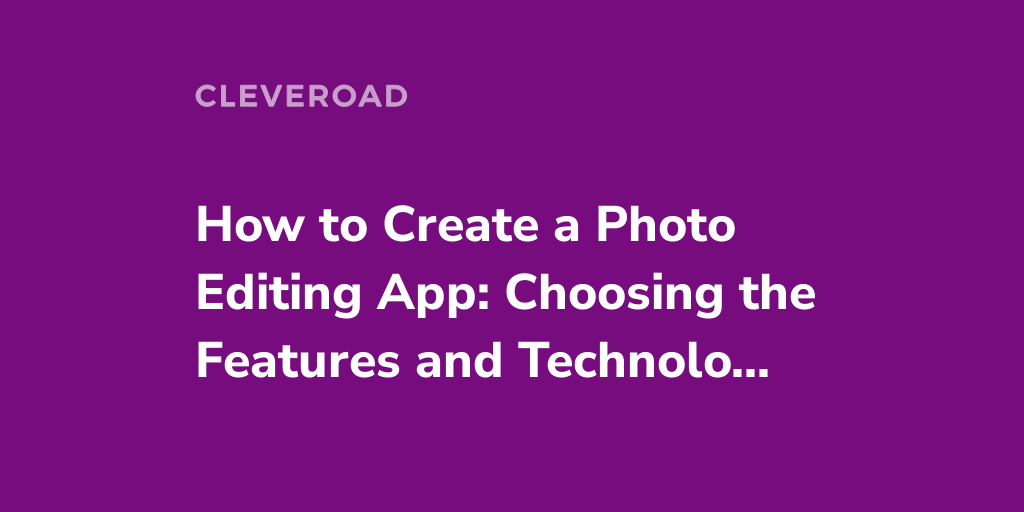 full-guide-on-how-to-make-a-photo-editing-app